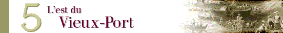 L'est du Vieux-Port